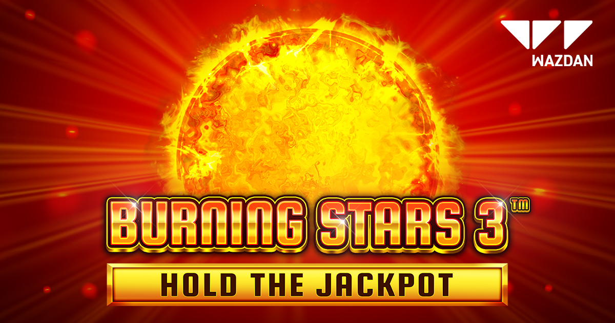 wazdan-takes-hold-the-jackpot-feature-to-new-levels-in-burning-stars-3