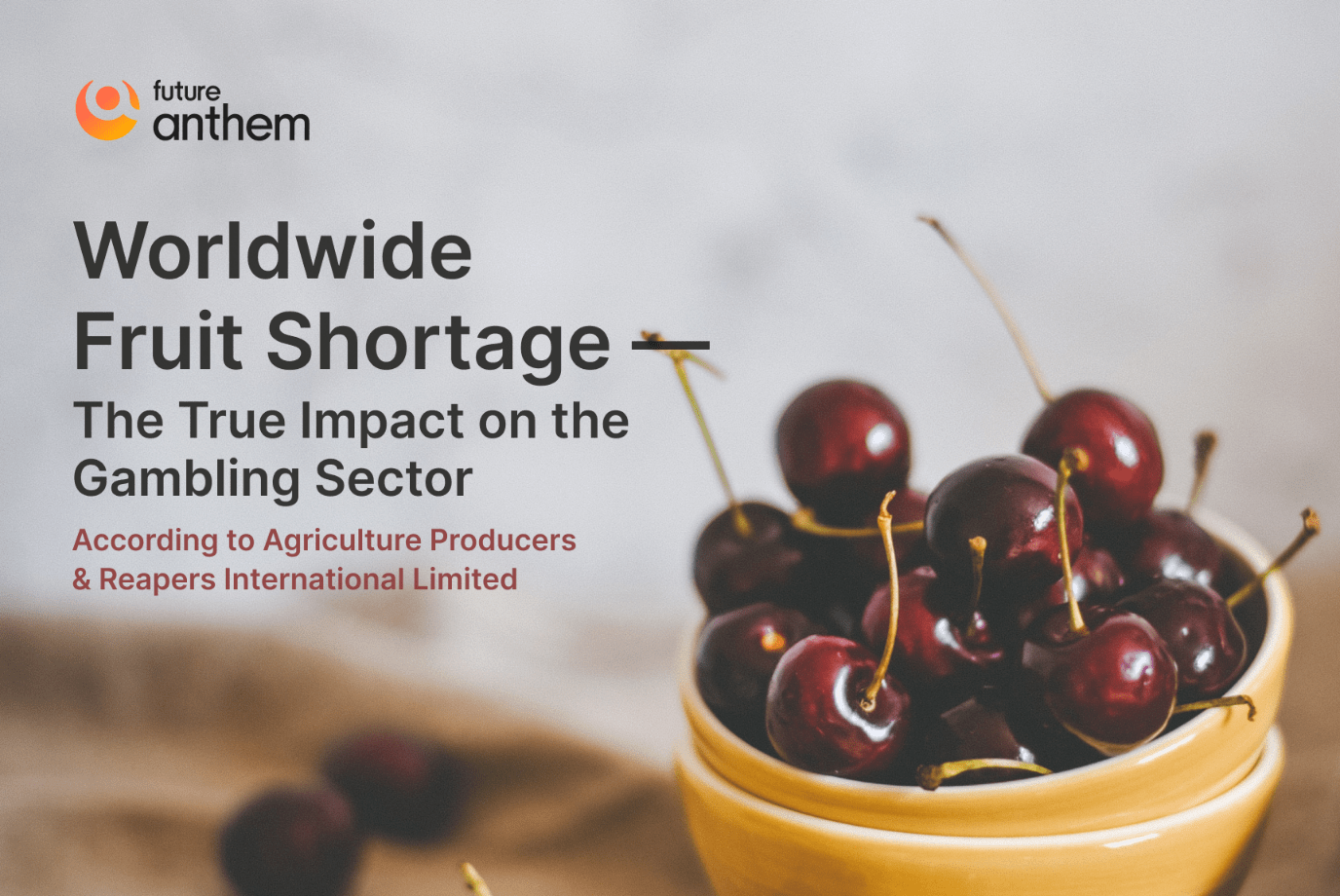 the-worldwide-fruit-shortage-&-the-impact-on-the-gambling-sector