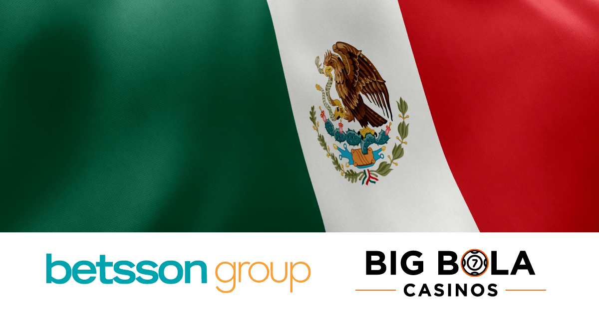 betsson-group-and-big-bola-announce-partnership-for-online-gaming-operations-in-mexico