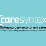 caresyntax-raises-$100-million-to-make-surgery-smarter-and-safer