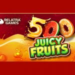 500-juicy-fruits-bursts-onto-belatra’s-slots-portfolio