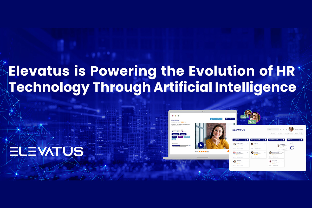 elevatus-is-powering-the-evolution-of-hr-technology-through-artificial-intelligence-and-experiencing-a-huge-surge-in-demand