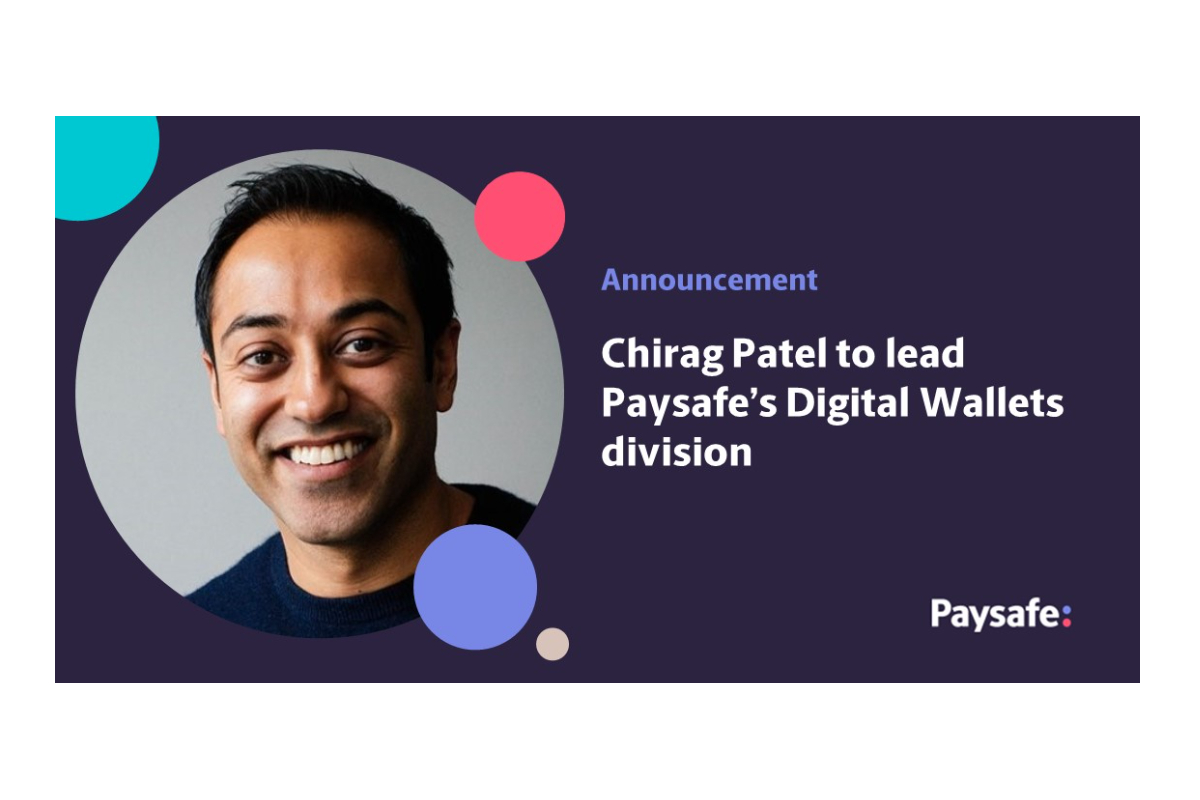 paysafe-appoints-chirag-patel-to-lead-its-digital-wallets-division