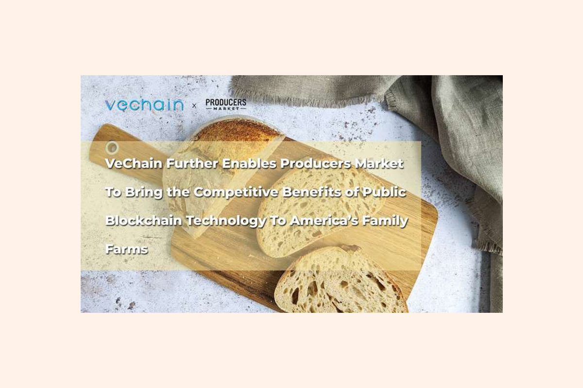 vechain-further-enables-producers-market-to-bring-the-competitive-benefits-of-public-blockchain-technology-to-america’s-family-farms