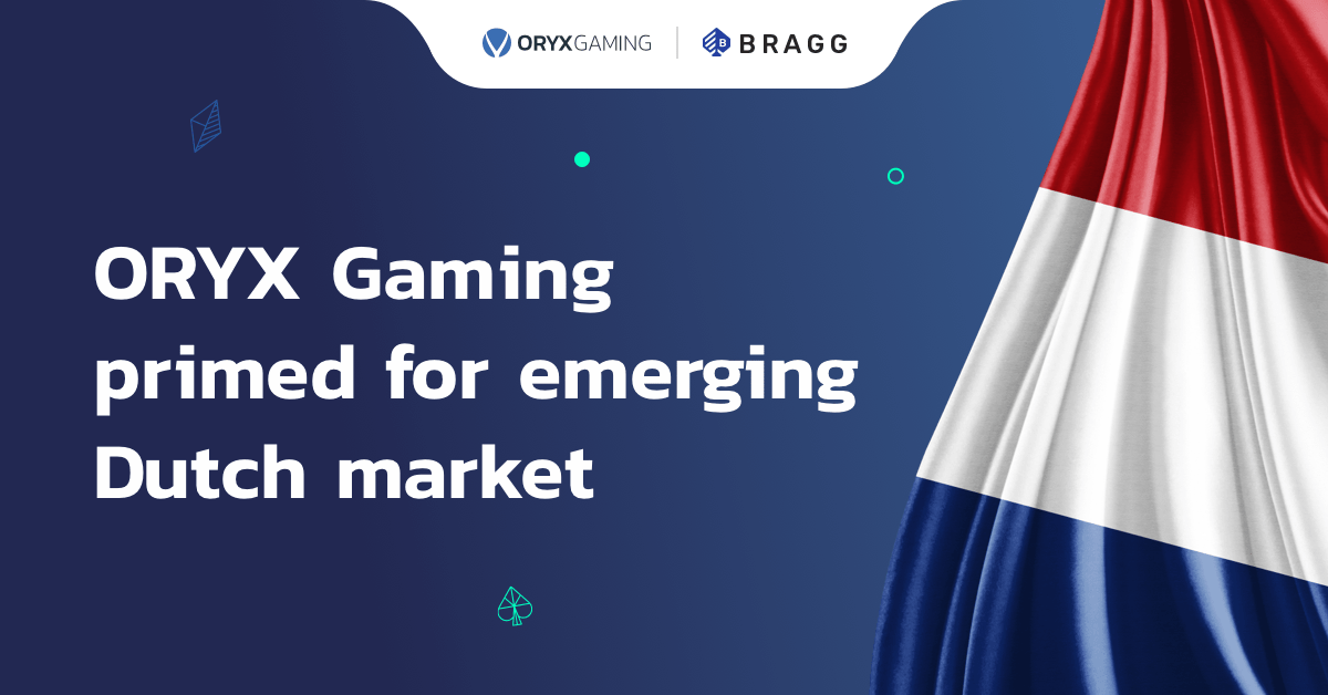bragg’s-oryx-gaming-primed-for-emerging-dutch-market