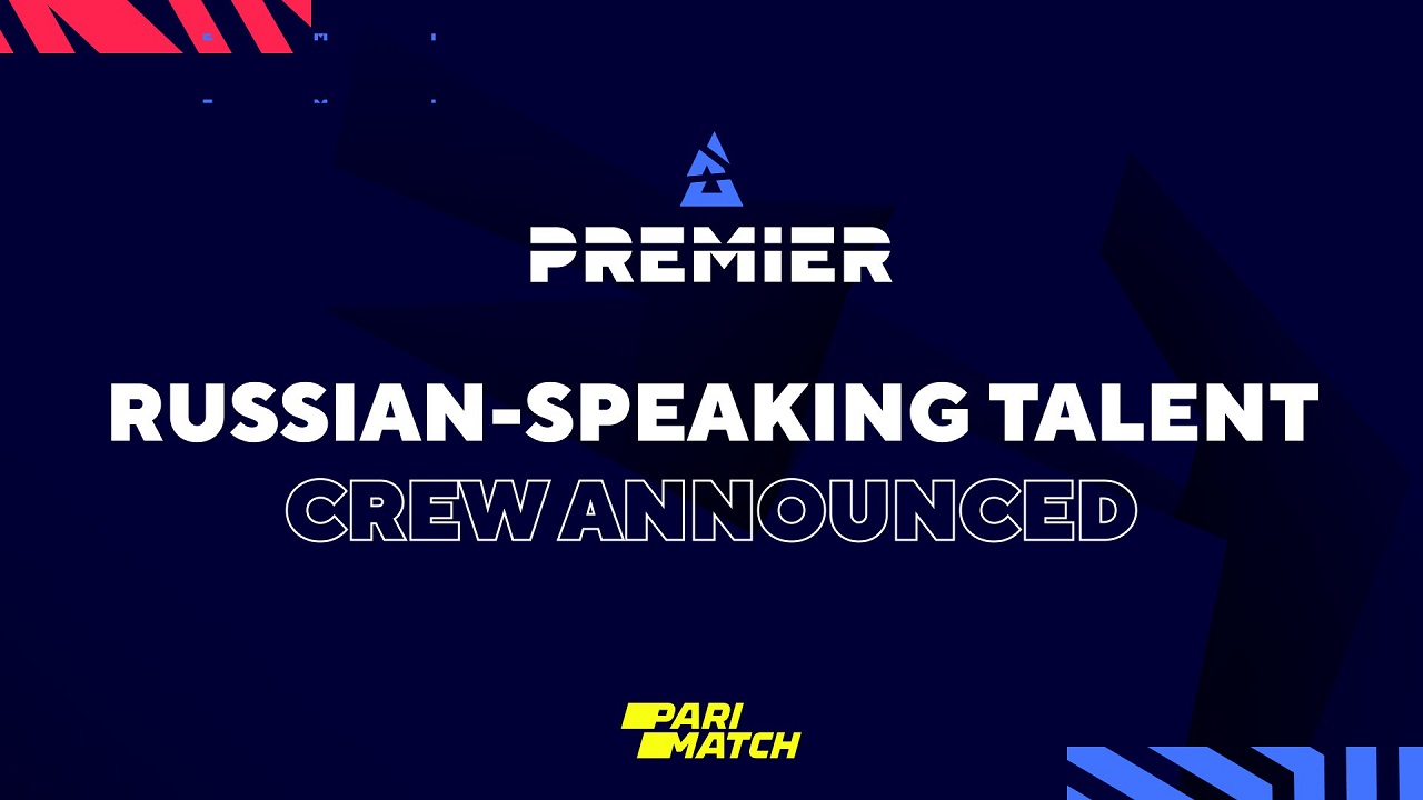 blast-premier:-fall-season-2021-russian-speaking-talent-crew-announced