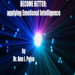 dr.-ann-polya-releases-new-book:-‘become-better:-applying-emotional-intelligence’