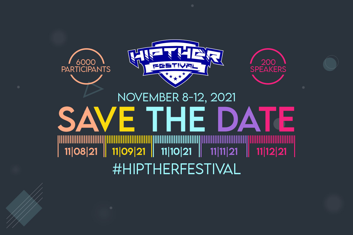 save-the-date-for-hipther-festival-xxi,-the-virtual-show-that-brings-together-multiple-industry-leaders-in-europe-and-north-america