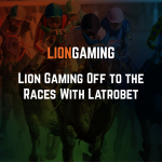 lion-gaming-off-to-the-races-with-latrobet