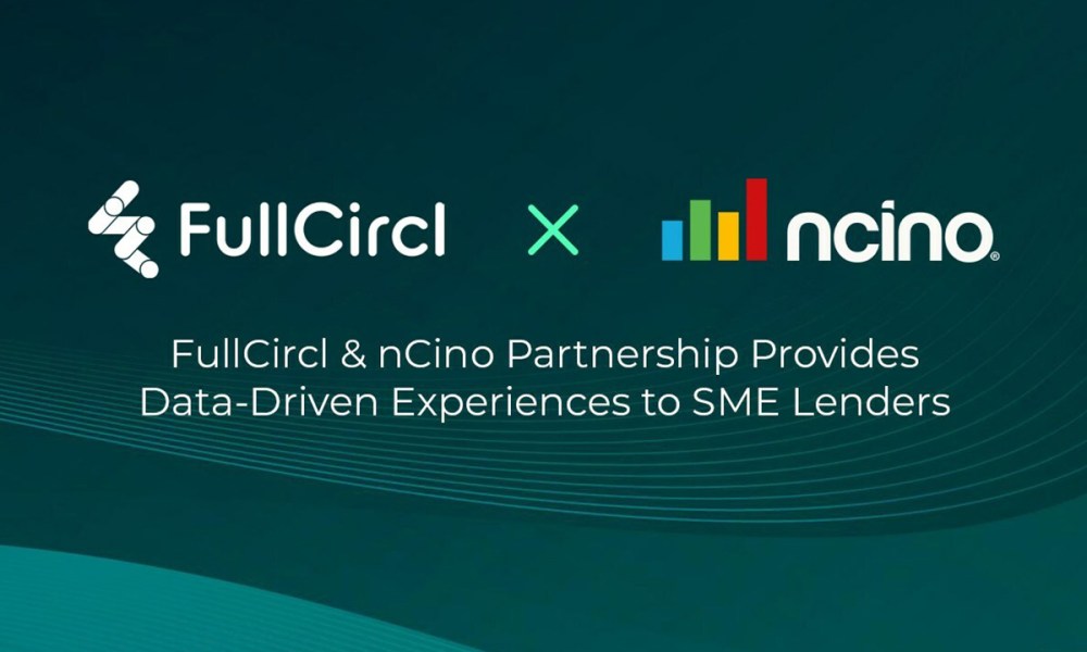 fullcircl-and-ncino-partnership-provides-data-driven-experiences-to-sme-lenders