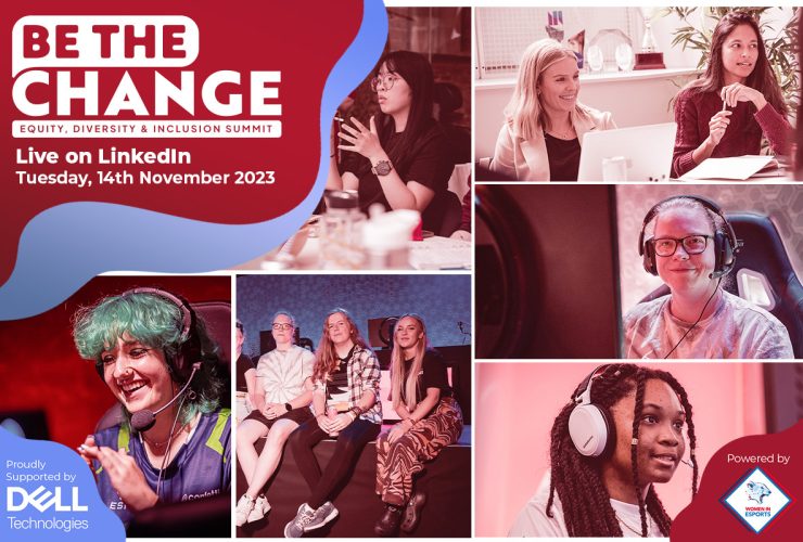 be-the-change-summit:-championing-equity,-diversity-and-inclusivity,-powered-by-women-in-esports