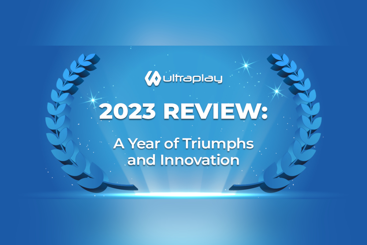 UltraPlay’s 2023 Review A Year of Triumphs and Innovation News