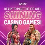 fbm-ready-to-melt-ice-london-with-shining-casino-products