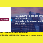 fdj-launches-a-recommended-all-cash-tender-offer-for-kindred-to-create-a-european-gaming-champion