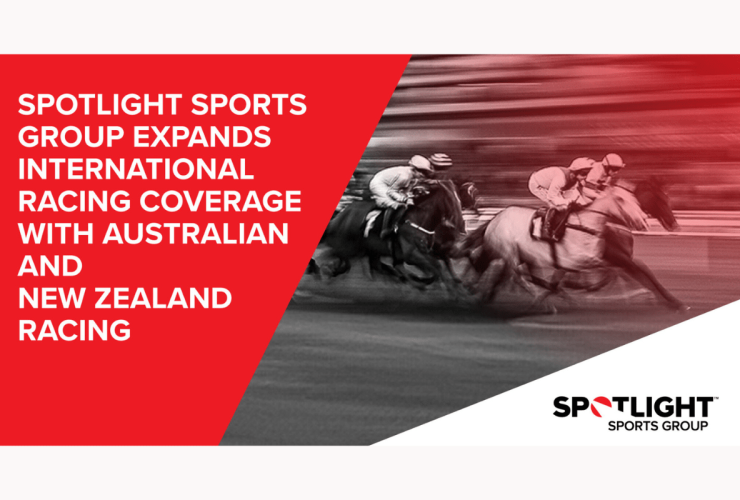 spotlight-sports-group-expands-international-racing-coverage-with-australian-and-new-zealand-racing