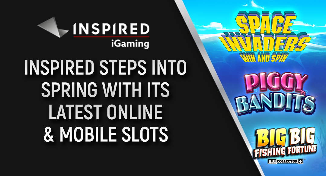 inspired-steps-into-spring-with-its-latest-line-up-of-slots:-space-invaders-win-and-spin,-big-big-fishing-fortune-and-piggy-bandits