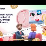 slotegrator’s-review-of-the-first-half-of-2024-in-igaming:-results-&-trends