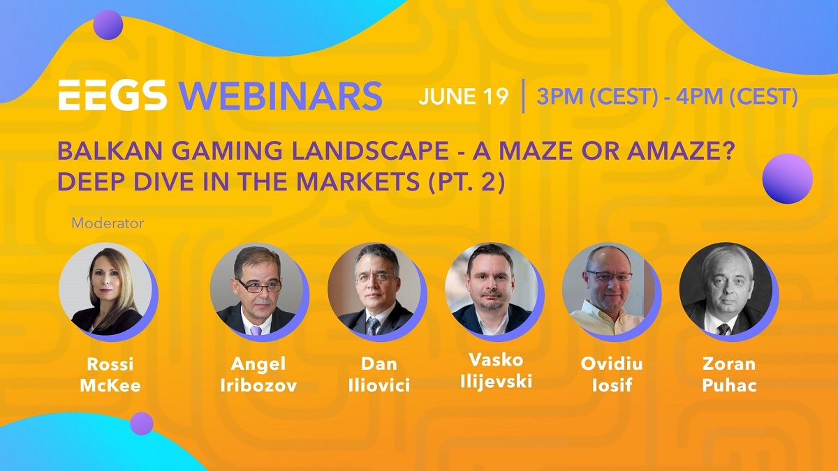 eegs-announces-second-part-of-the-exclusive-webinar:-“balkan-gaming-landscape-–-a-maze-or-amaze?-deep-dive-in-the-markets”