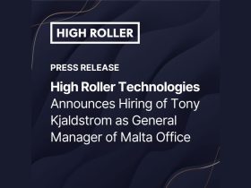 high-roller-technologies-announces-hiring-of-tony-kjaldstrom-as-general-manager-of-malta-office