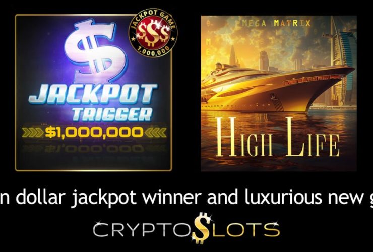 cryptoslots-celebrates-$1-million-jackpot-trigger-winner-and-releases-new-high-life-slot