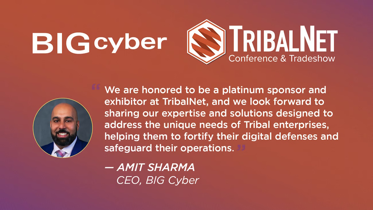 big-cyber-to-showcase-advanced-cybersecurity-solutions-at-tribalnet-conference-&-tradeshow,-september-16-19-in-las-vegas
