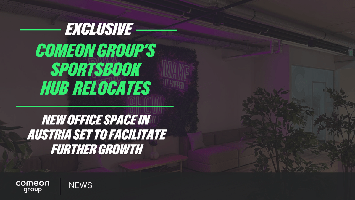 comeon-group’s-sportsbook-hub-in-austria-relocates-to-new-office-space-to-facilitate-further-growth