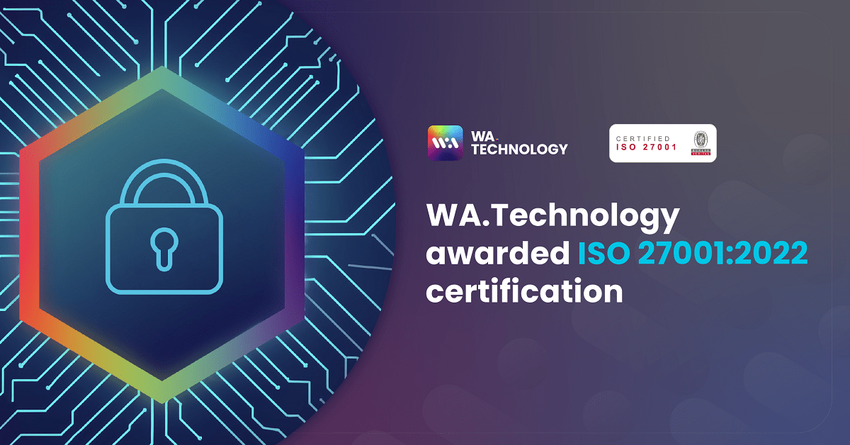 wa.technology-awarded-iso-27001:2022-certification