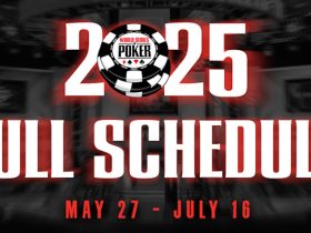 the-world-series-of-poker-reveals-full-summer-2025-series-schedule