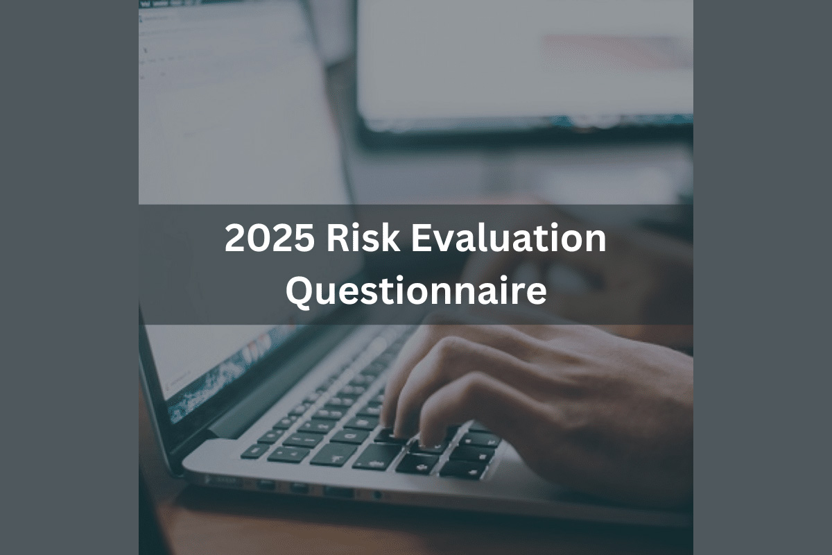 mga:-the-2025-risk-evaluation-questionnaire-is-now-live