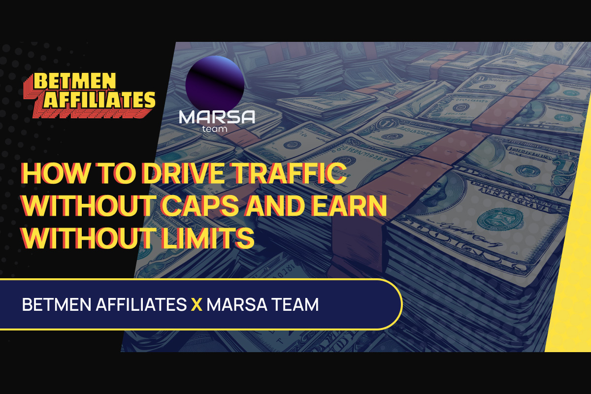 how-to-drive-traffic-without-caps-and-earn-without-limits?-betmen-affiliates-x-marsa-team