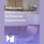 mga-launches-closed-consultation-on-financial-requirements
