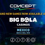 big-bola-casinos-boca-del-rio-adds-zitro’s-concept-line