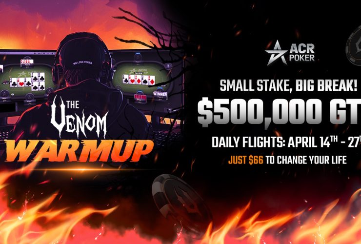 acr-poker’s-april-action-heats-up-as-venom-warmup-returns-alongside-$12-million-gtd-dual-venom-events