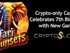 cryptoslots-celebrates-7-years-with-new-safari-sunsets-slot-and-big-bonuses