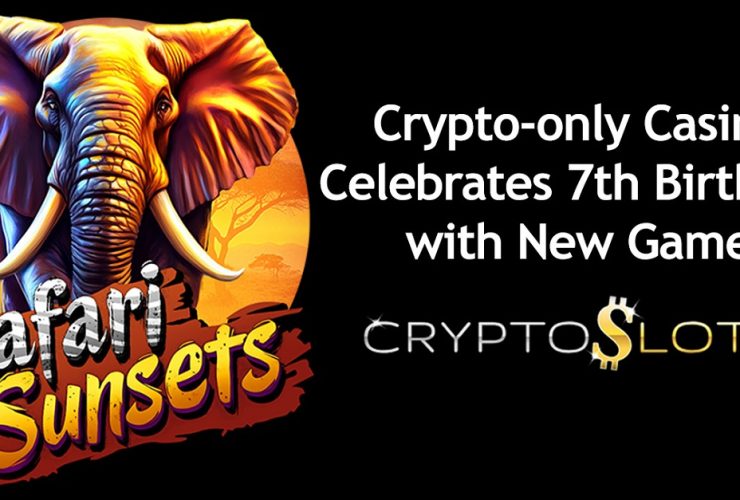 cryptoslots-celebrates-7-years-with-new-safari-sunsets-slot-and-big-bonuses