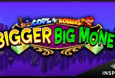 inspired-launches-cops-‘n’-robbers-bigger-big-money