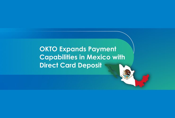 okto-expands-payment-capabilities-in-mexico-with-direct-card-deposits