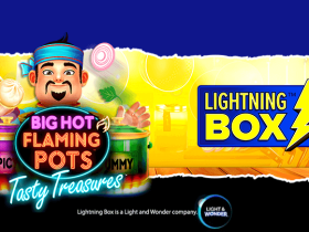 big-hot-flaming-pots:-tasty-treasures-–-lightning-box-brings-land-based-hit-online