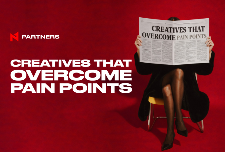 creatives-that-overcome-pain-points:-affiliate-case-studies-by-n1-partners