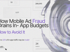 how-mobile-ad-fraud-drains-in-app-budgets-—-and-how-to-avoid-it