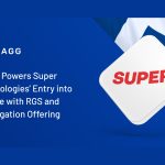 bragg-powers-super-technologies’-entry-into-greece-with-rgs-and-aggregation-offering