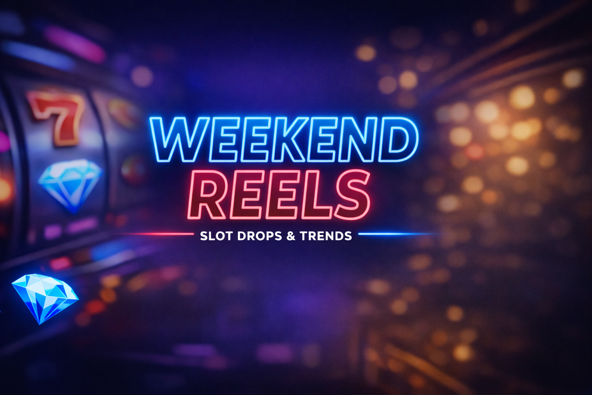 weekend-reels-|-week-24:-slot-drops-&-trends