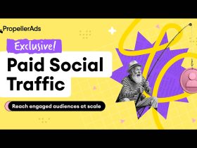 propellerads-launches-paid-social-traffic,-a-new-way-to-reach-social-media-audiences