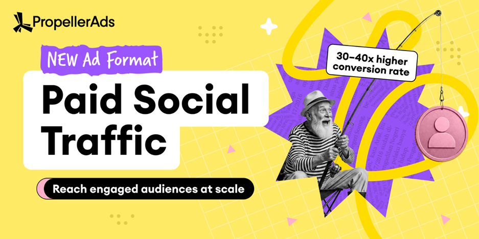 propellerads-launches-paid-social-traffic:-a-new-paid-social-traffic-format-goes-live