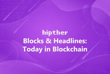 HIPTHER Blocks & Headlines: Today in Blockchain series cover on a purple abstract background