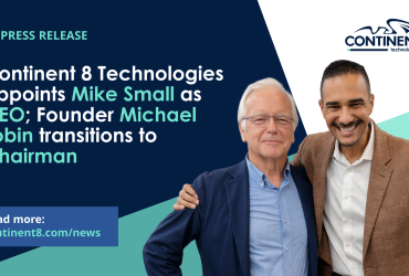 continent-8-appoints-mike-small-as-ceo-as-founder-michael-tobin-becomes-chairman